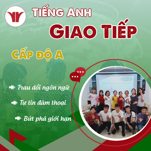 Tiếng Anh Giao Tiếp - Cấp độ A